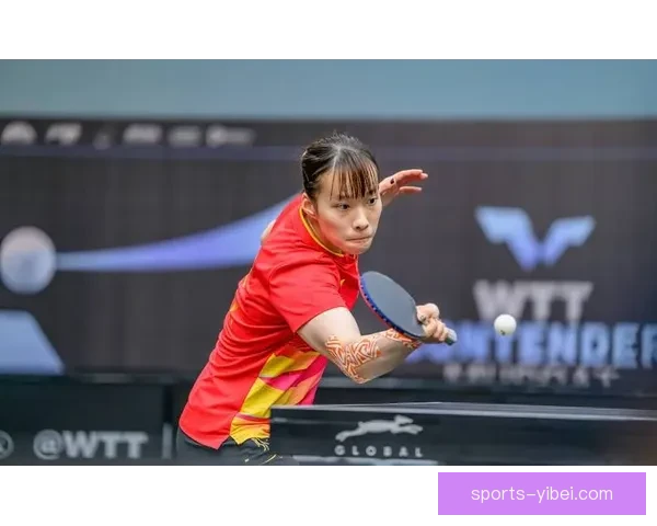 九年蛰伏终觉醒！中国女乒24岁悍将三线出击冲击主力席位